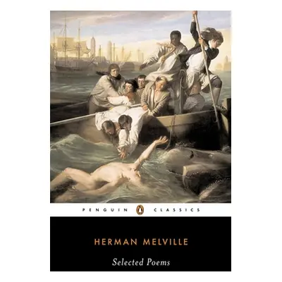 "Selected Poems of Herman Melville" - "" ("Melville Herman")