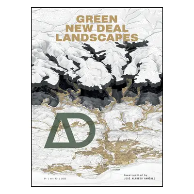 "Green New Deal Landscapes" - "" ("Ramirez Jose a.")