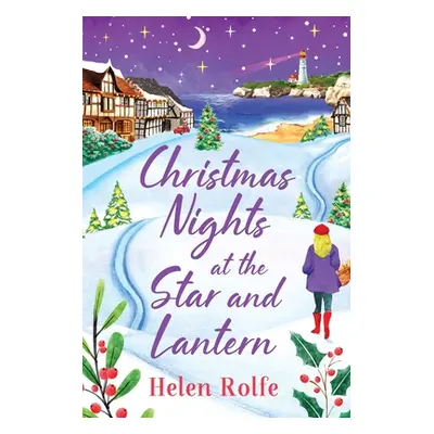 "Christmas Nights at the Star and Lantern" - "" ("Rolfe Helen")