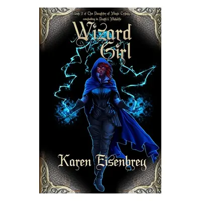 "Wizard Girl" - "" ("Eisenbrey Karen")