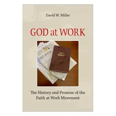 "God at Work" - "" ("Miller")