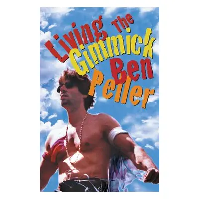 "Living the Gimmick" - "" ("Peller Ben")