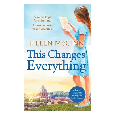 "This Changes Everything" - "" ("McGinn Helen")