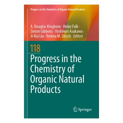 "Progress in the Chemistry of Organic Natural Products 118" - "" ("Kinghorn A. Douglas")