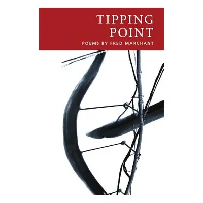 "Tipping Point (20th Anniversary Edition)" - "" ("Marchant Fred")