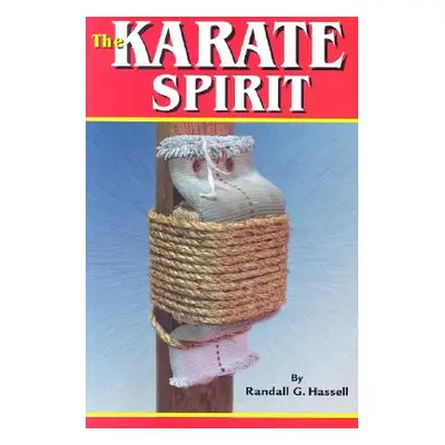 "The Karate Spirit" - "" ("Hassell Randall G.")