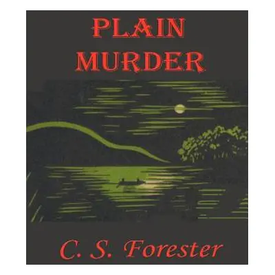 "Plain Murder" - "" ("Forester C. S.")