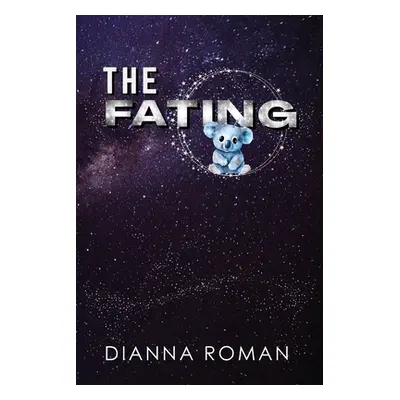 "The Fating" - "" ("Roman Dianna")