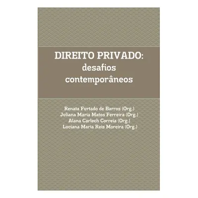 "Direito Privado: desafios contemporneos." - "" ("Furtado De Barros Renata")