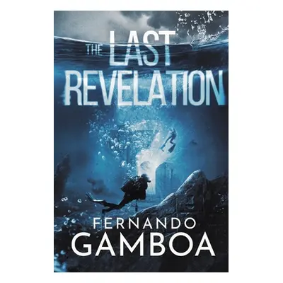 "The Last Revelation" - "" ("Gamboa Fernando")