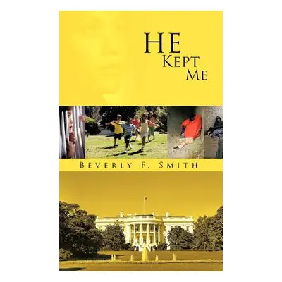 "He Kept Me" - "" ("Smith Beverly F.")