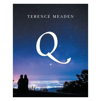 "Q" - "" ("Meaden Terence")