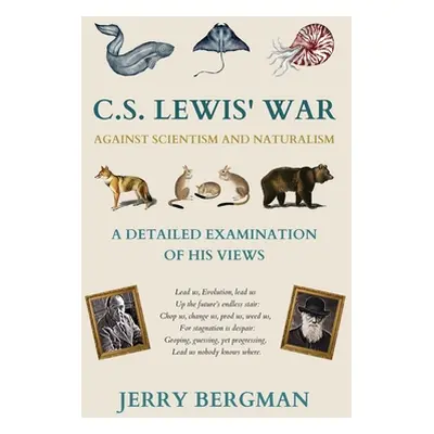 "C. S. Lewis' War Against Scientism and Naturalism: A Detailed Examination of His Views" - "" ("