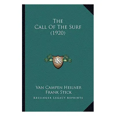 "The Call Of The Surf (1920)" - "" ("Heilner Van Campen")