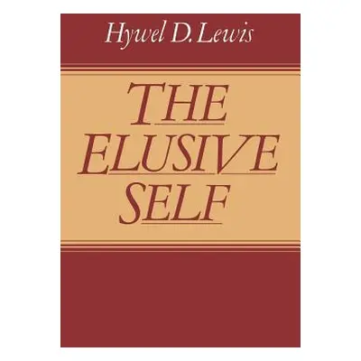 "The Elusive Self" - "" ("Lewis Hywel David")