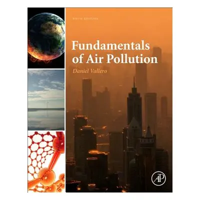 "Fundamentals of Air Pollution" - "" ("Vallero Daniel A.")