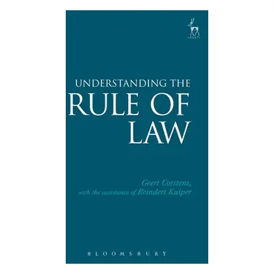 "Understanding the Rule of Law" - "" ("Corstens Geert")