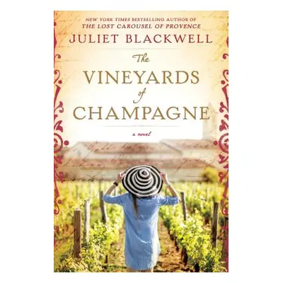 "The Vineyards of Champagne" - "" ("Blackwell Juliet")