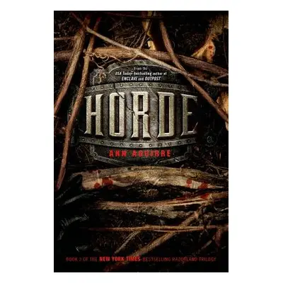 "Horde" - "" ("Aguirre Ann")