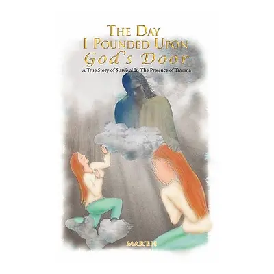 "The Day I Pounded Upon God's Door" - "" ("Mar'eh")