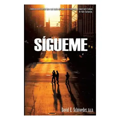 "Sigueme" - "" ("Schroeder Ed D. David E.")