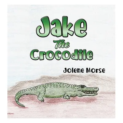 "Jake the Crocodile" - "" ("Morse Jolene")