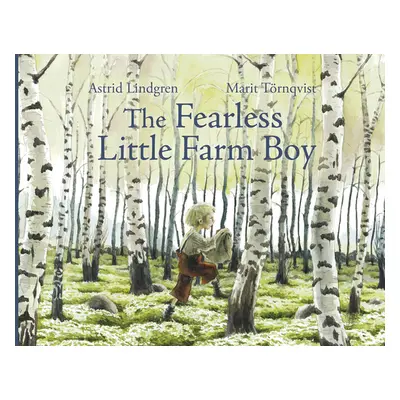 "The Fearless Little Farm Boy" - "" ("Lindgren Astrid")