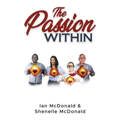 "The Passion Within" - "" ("McDonald Ian")