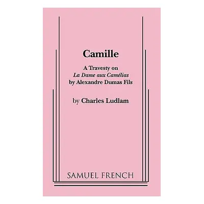 "Camille" - "" ("Ludlam Charles")