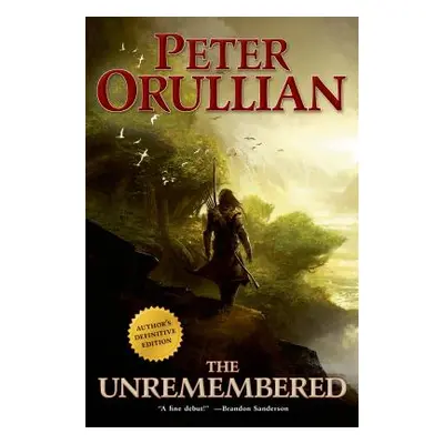 "Unremembered" - "" ("Orullian Peter")