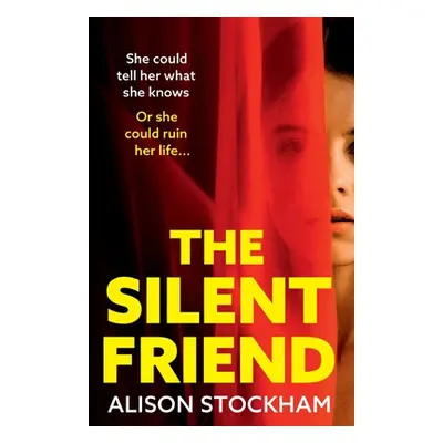 "The Silent Friend" - "" ("Stockham Alison")