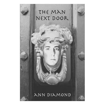 "The Man Next Door" - "" ("Diamond Ann")