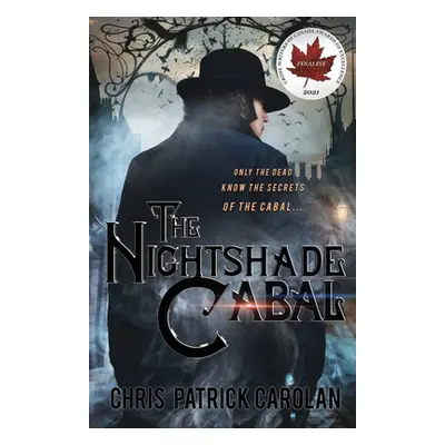 "The Nightshade Cabal" - "" ("Carolan Chris Patrick")