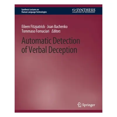 "Automatic Detection of Verbal Deception" - "" ("Fitzpatrick Eileen")