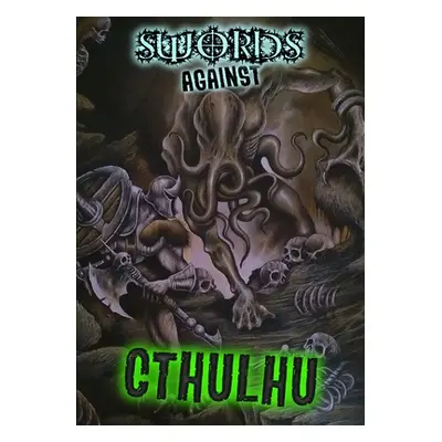 "Swords Against Cthulhu" - "" ("Press Rogue Planet")