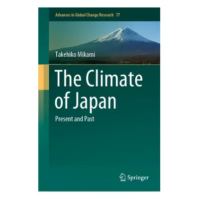 "The Climate of Japan: Present and Past" - "" ("Mikami Takehiko")