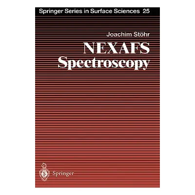 "Nexafs Spectroscopy" - "" ("Sthr Joachim")