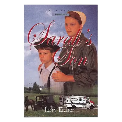 "Sarah's Son" - "" ("Eicher Jerry S.")