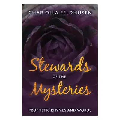 "Stewards of the Mysteries" - "" ("Feldhusen Char Olla")