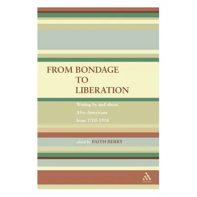 "From Bondage to Liberation" - "" ("Berry Faith")