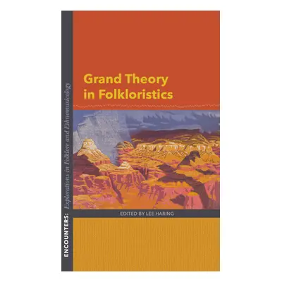 "Grand Theory in Folkloristics" - "" ("Haring Lee")