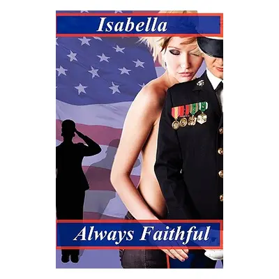 "Always Faithful" - "" ("Isabella I.")