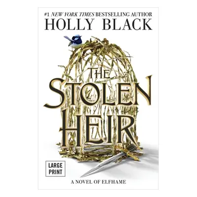 "The Stolen Heir: A Novel of Elfhame Volume 1" - "" ("Black Holly")