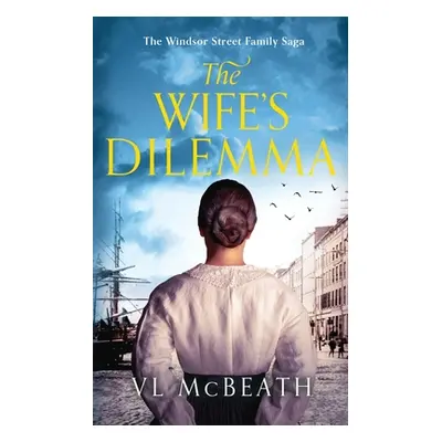 "The Wife's Dilemma" - "" ("McBeath VL")