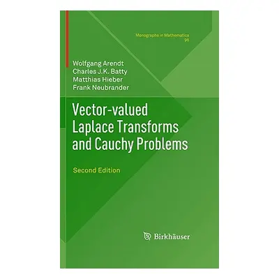 "Vector-Valued Laplace Transforms and Cauchy Problems" - "" ("Arendt Wolfgang")