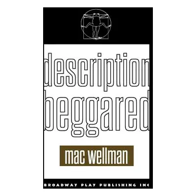 "Description Beggared" - "" ("Wellman Mac")