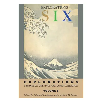 "Explorations 6" - "" ("Carpenter E. S.")