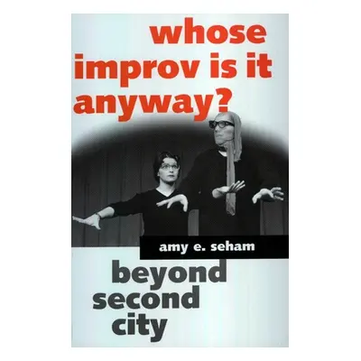 "Whose Improv Is It Anyway?" - "" ("Seham Amy E.")