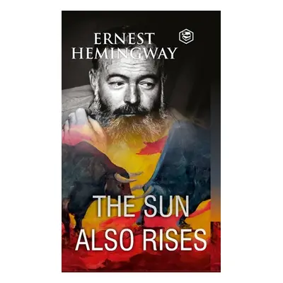 "The Sun Also Rises" - "" ("Hemingway Ernest")