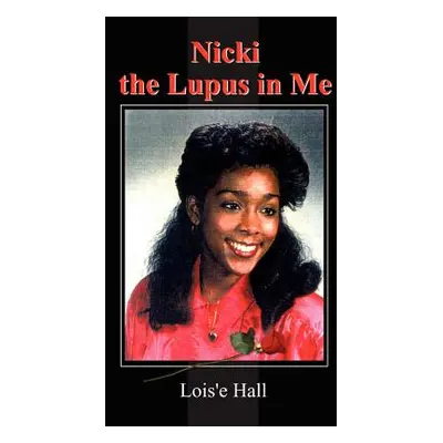 "Nicki the Lupus in Me" - "" ("Hall Lois'e")